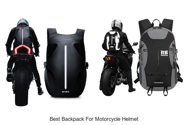 Top 12 Best Backpack For Motorcycle Helmet You Need Now!