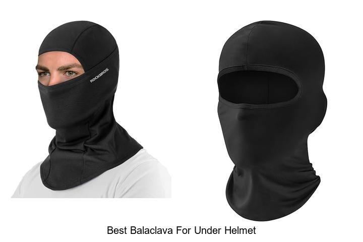 Top 12 Best Balaclava for Under Helmet You Can’t Miss!