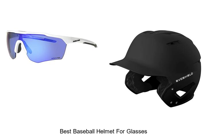 Top 12 Best Baseball Helmet for Glasses That Shocks Pros