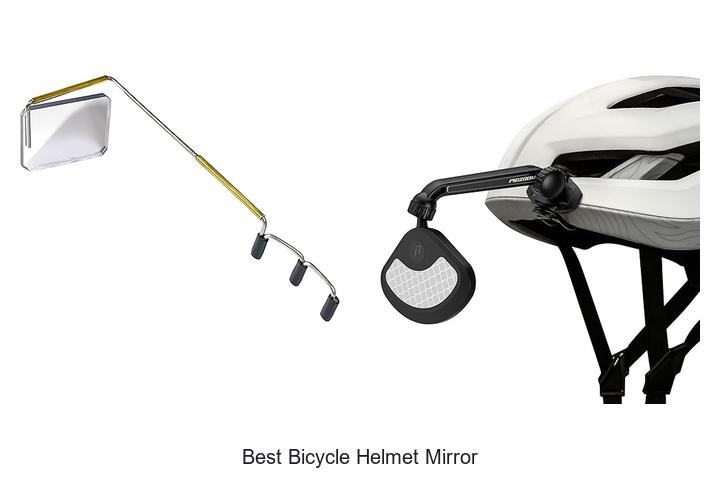 Top 12 Best Bicycle Helmet Mirror You Can’t Ride Without