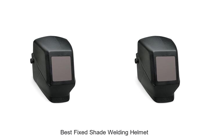 Top 12 Best Fixed Shade Welding Helmet You Can’t Miss!
