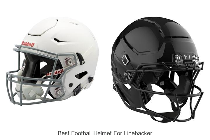 Top 12 Best Football Helmet For Linebacker You Can’t Miss
