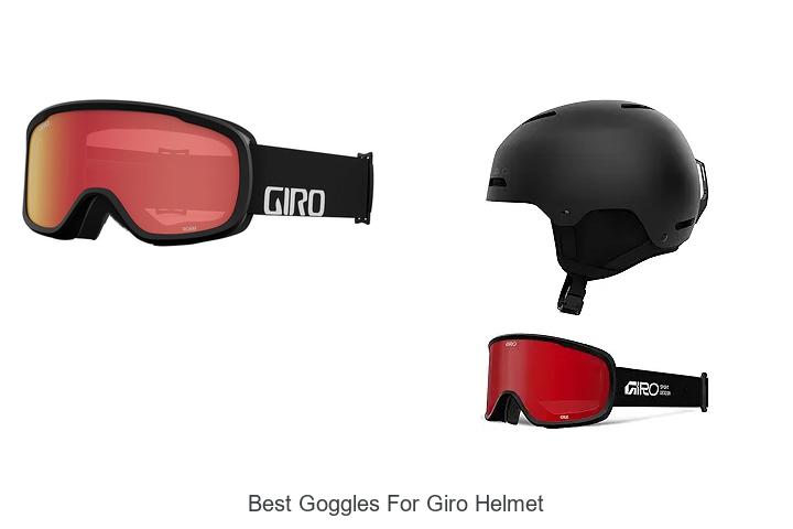 Top 12 Best Goggles for Giro Helmet You Can’t Miss!