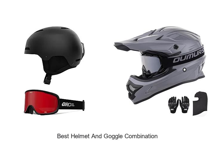 Top 12 Best Helmet And Goggle Combination You Need Now