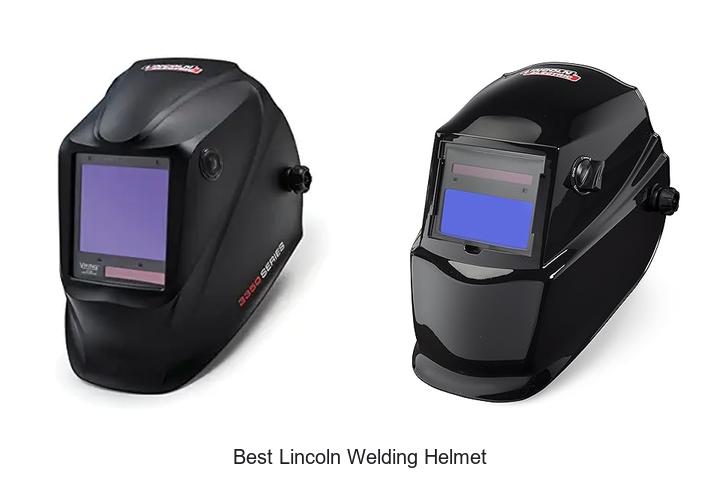 Top 12 Best Lincoln Welding Helmet You Can’t Miss Today!