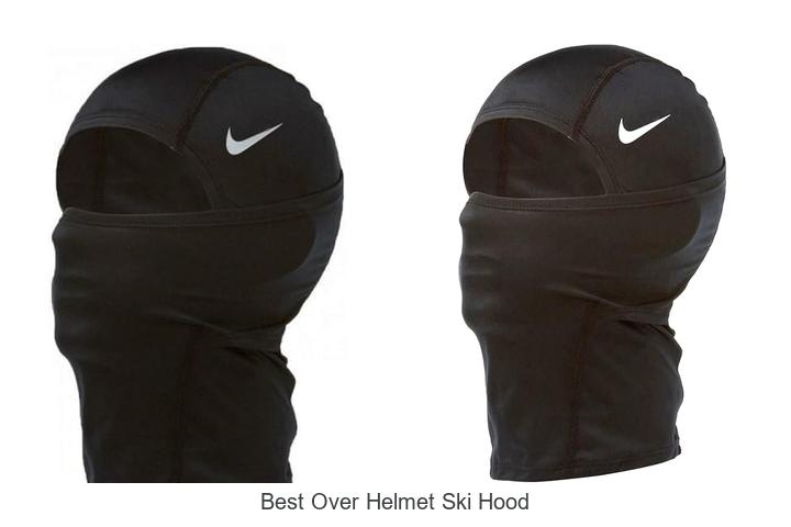 Top 12 Best Over Helmet Ski Hood That Will Blow Your Mind