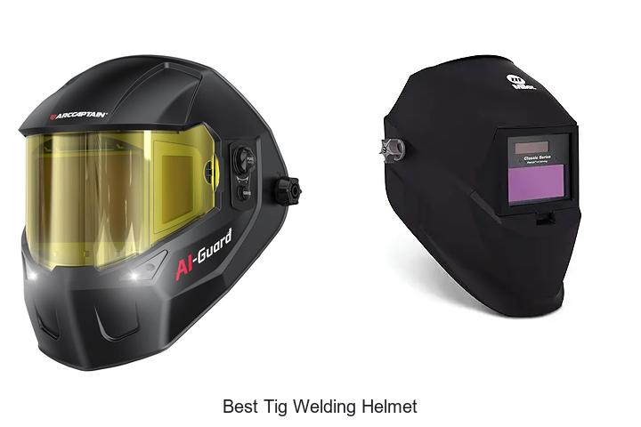 Top 12 Best Tig Welding Helmet You Can’t Miss Today