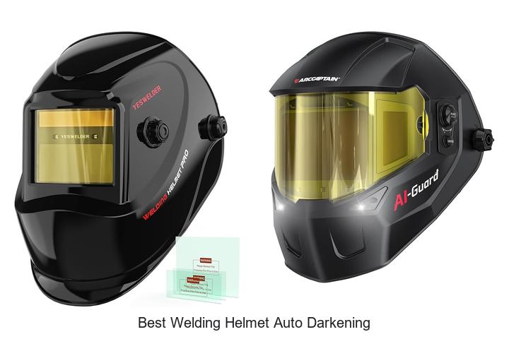 Top 12 Best Welding Helmet Auto Darkening For Ultimate Safety