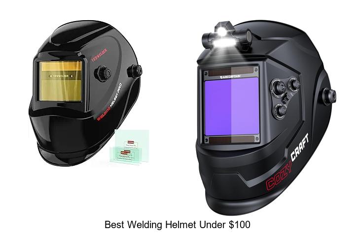 Top 12 Best Welding Helmet Under $100 You Can’t Miss